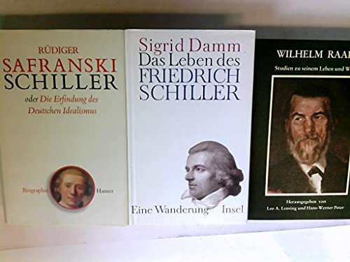Schiller: oder Die Erfindung des Deutschen Idealismus von Hanser, Carl GmbH + Co.